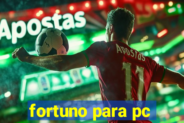 fortuno para pc